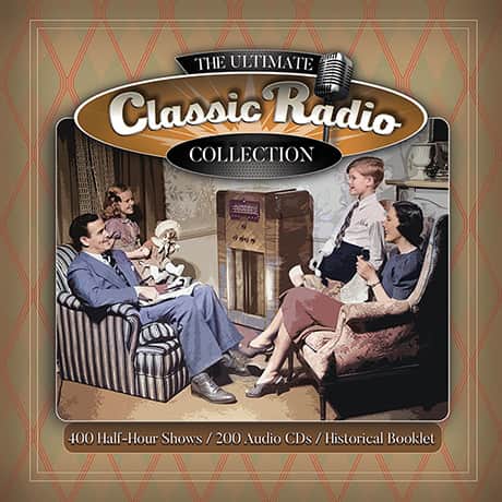 The Ultimate Classic Radio Collection