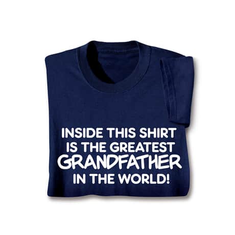 Personalized 'Inside This Shirt Is The Best In The World' T-Shirt or Sweatshirt