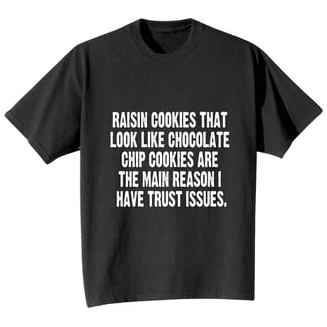 Trust Issues T-Shirt