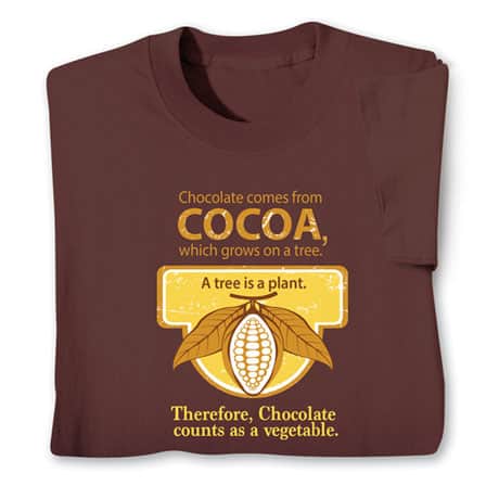 Chocolate Counts As a Vegetable T-Shirt