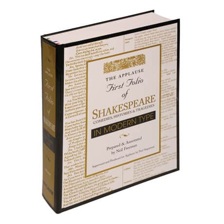 The Applause First Folio of Shakespeare in Modern Type