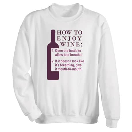 How to Enjoy Wine Shirts