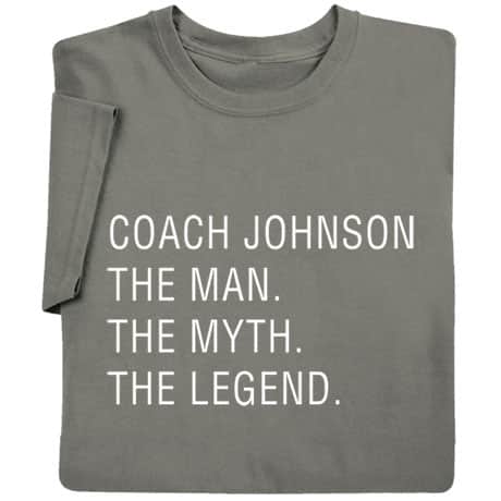 Personalized "The Man, The Myth, The Legend" T-Shirt or Sweatshirt