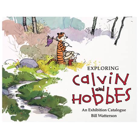 Exploring Calvin and Hobbes: An Exhibition Catalog