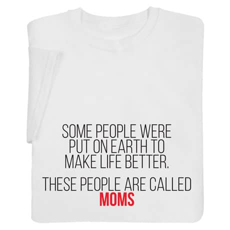Personalized Some People Were Put on Earth to Make Life Better Shirts