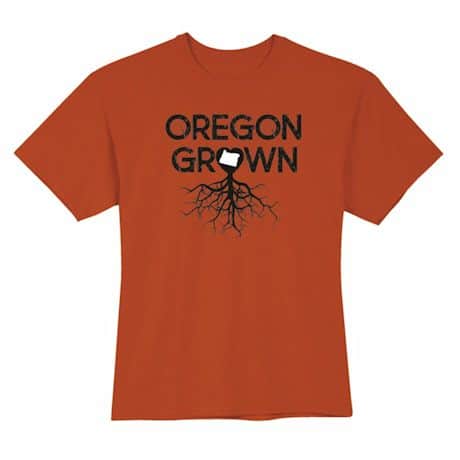 "Homegrown" T-Shirt - Choose From Any State - Oregon
