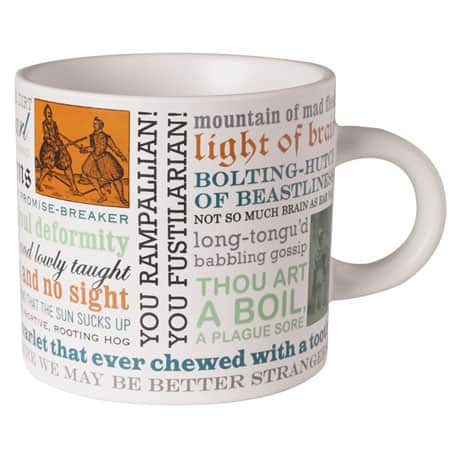 Thou Spleeny Swag-Bellied Miscreant: Create Your Own Shakespearean Insults Mug