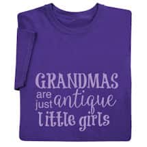 Alternate image Grandmas Are Just Antique Little Girls T-Shirt or Sweatshirt