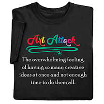 Alternate image Art Attack T-Shirt or Sweatshirt