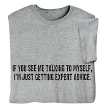 Alternate image Talking to Myself T-Shirt or Sweatshirt