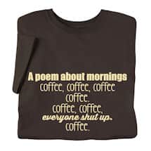 Alternate image A Poem About Mornings Shirts