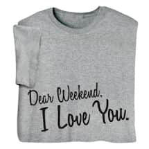 Alternate image Dear Weekend Shirts