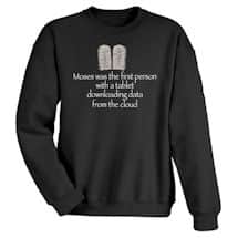 Alternate image Moses and the Tablet T-Shirt or Sweatshirt