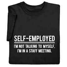 Alternate image Self-Employed T-Shirt or Sweatshirt