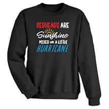 Alternate image Redheads are Sunshine Mixed with a Little Hurricane T-Shirt or Sweatshirt