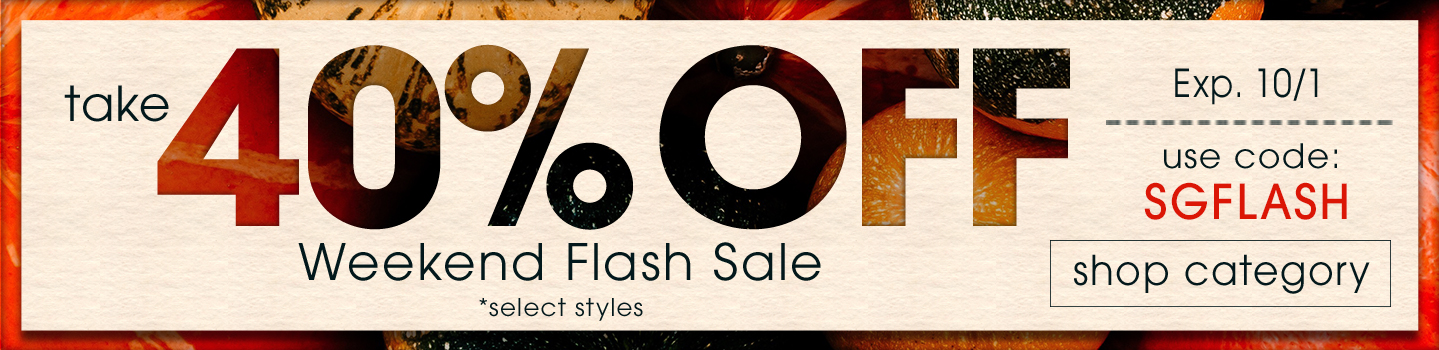 40% off Weekend Flash with code: SGFLASH. Exp 10/1/23. 