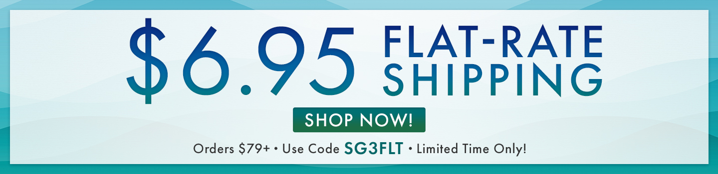 $6.95 Flat Rate Shipping on orders of $59+. Use code SG3FLT. Limited Time Only!