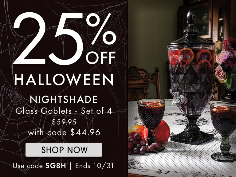 25% off Halloween Collection with code SG8H. Ends 10/31/23.