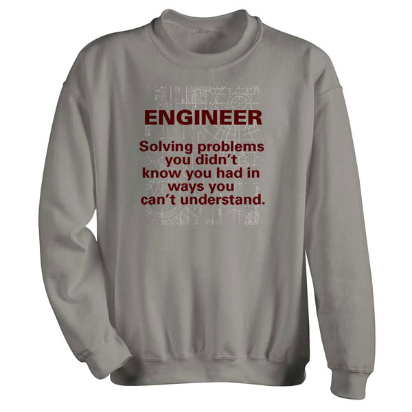 Product image for Engineer Solving Problems Sweatshirt