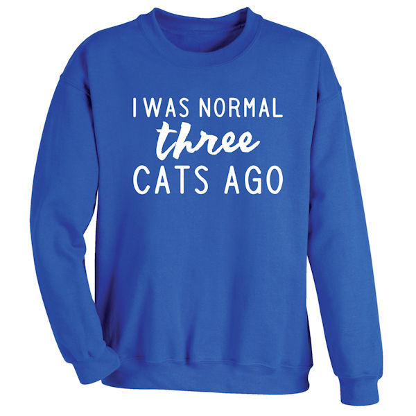 Product image for Personalized I was Normal Three Cats Ago T-Shirt or Sweatshirt