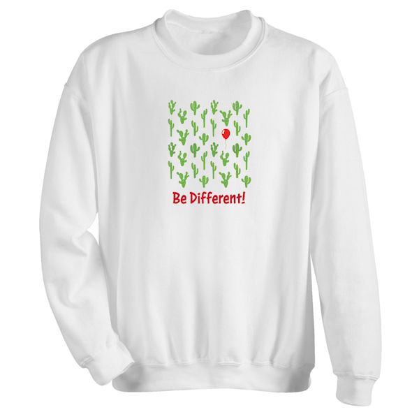 Product image for Be Different T-Shirt or Sweatshirt