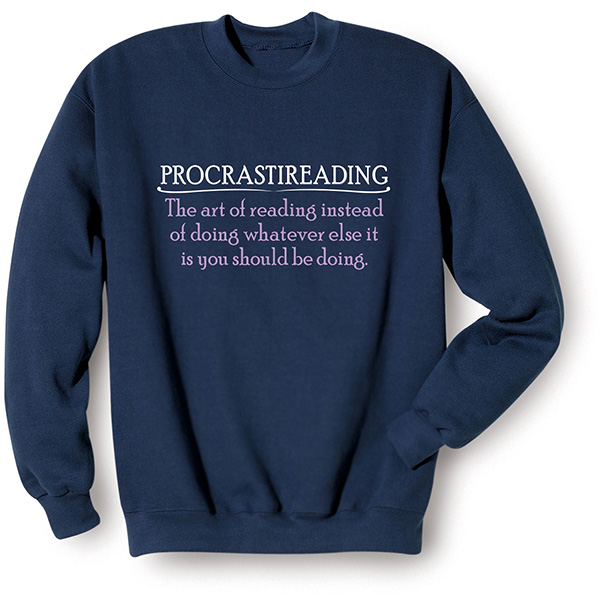 Product image for Procrastireading T-Shirt or Sweatshirt