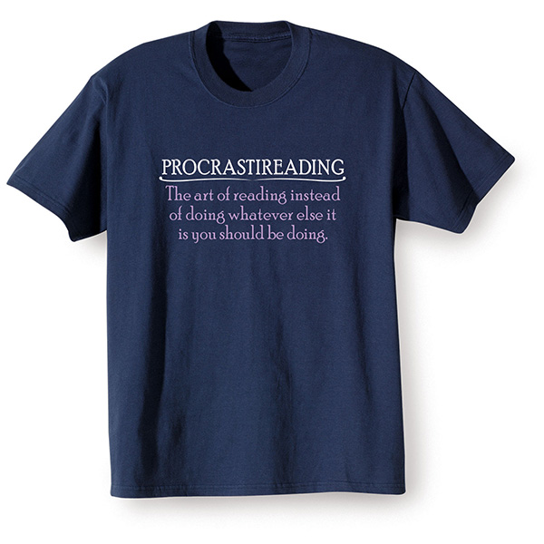 Product image for Procrastireading T-Shirt or Sweatshirt