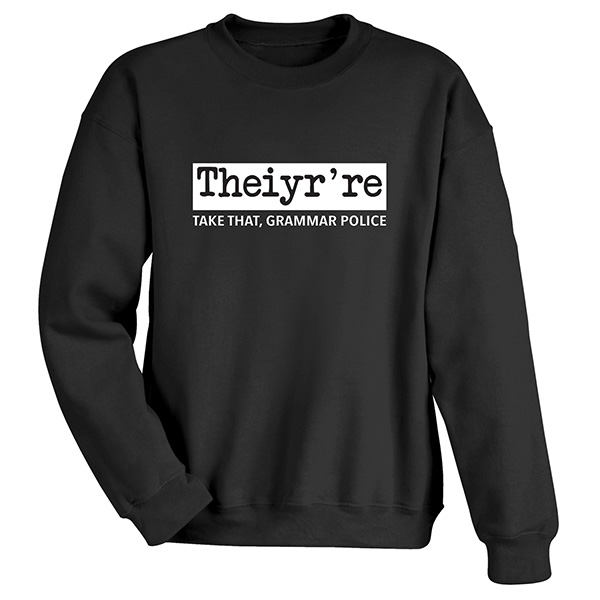 Product image for Take That, Grammar Police T-Shirt or Sweatshirt