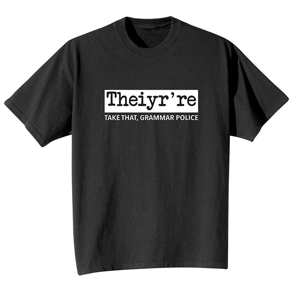 Product image for Take That, Grammar Police T-Shirt or Sweatshirt