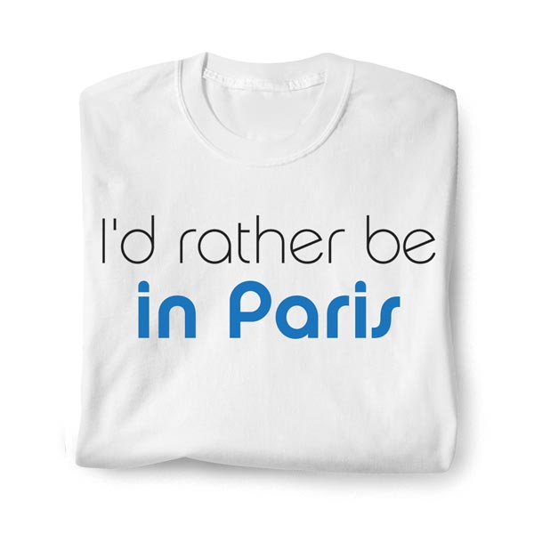 Product image for Personalized 'I'd Rather Be...' T-Shirt or Sweatshirt