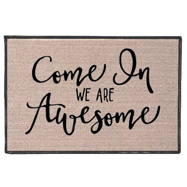 Product image for Come In We Are Awesome Doormat 