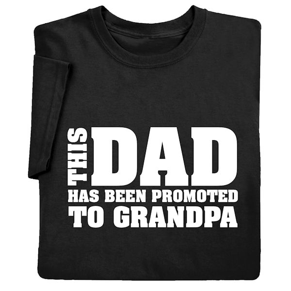 Product image for Promoted to Grandpa T-Shirt or Sweatshirt