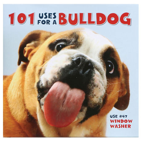 101 Uses For a Dog - Bulldog