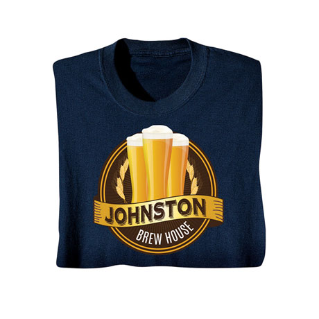 Personalized "Your Name" Brew House T-Shirt or Sweatshirt