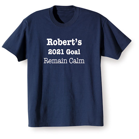 Personalized 'Your Name'  Goal Shirt - Personal Goal