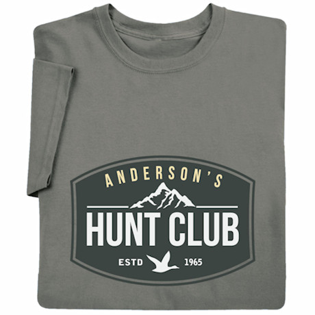 Personalized 'Your Name' Hunt Club  T-Shirt or Sweatshirt