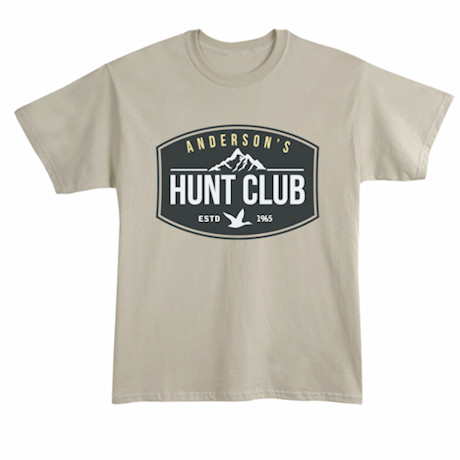Product image for Personalized 'Your Name' Hunt Club  T-Shirt or Sweatshirt