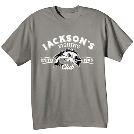 Product image for Personalized 'Your Name' Fishing Club T-Shirt or Sweatshirt