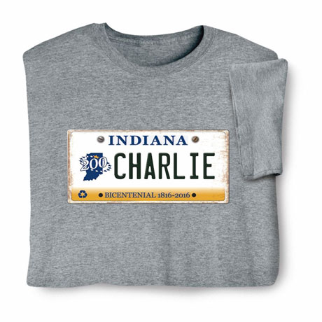 Personalized State License Plate T-Shirt or Sweatshirt - Indiana