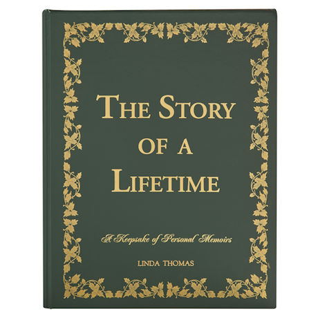 The Story of a Lifetime: A Keepsake of Personal Memoirs - Personalized