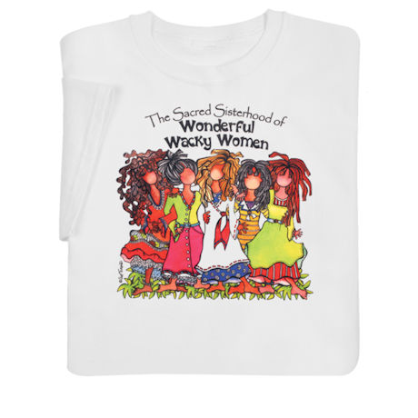 Wonderful Wacky Women Collection - T-Shirt