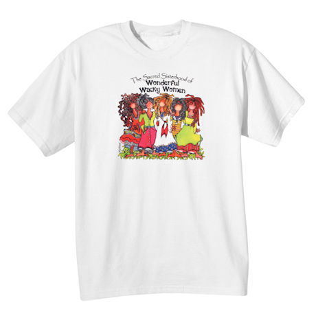 Wonderful Wacky Women Collection - T-Shirt