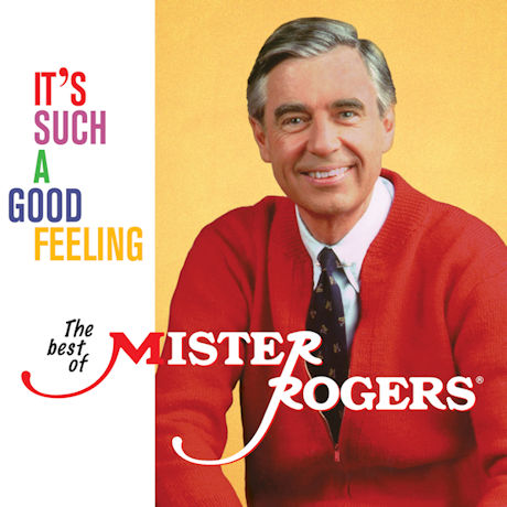 It's Such a Good Feeling: The Best of Mister Rogers CD