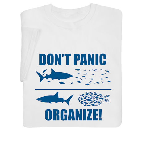 Don't Panic, Organize Shirts