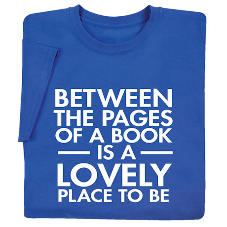 Between the Pages of a Book Shirts