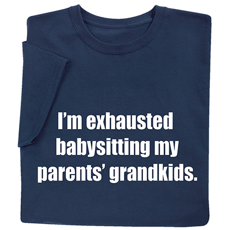 My Parents' Grandkids T-Shirt or Sweatshirt
