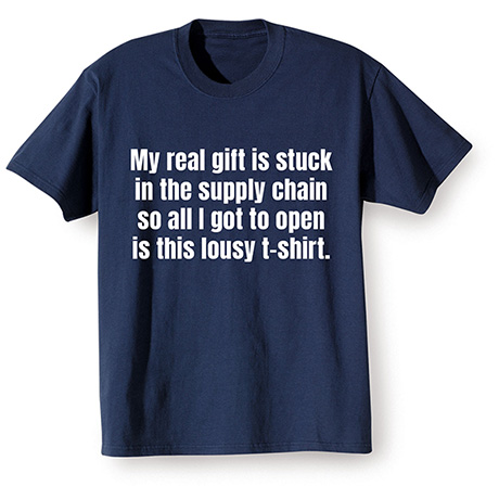 Product image for Stuck in the Supply Chain T-Shirt