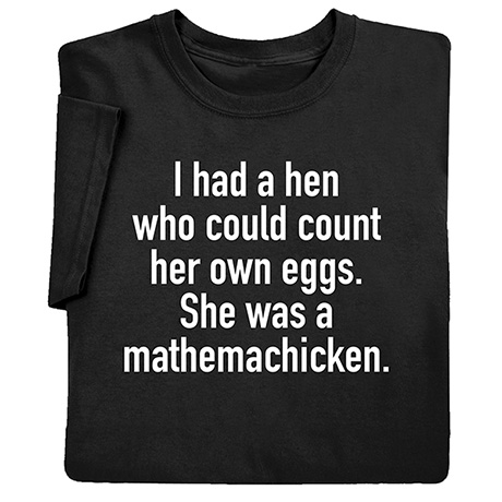 Chicken Counting Eggs T-Shirt or Sweatshirt