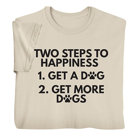Product image for Two Steps to Happiness T-Shirt or Sweatshirt