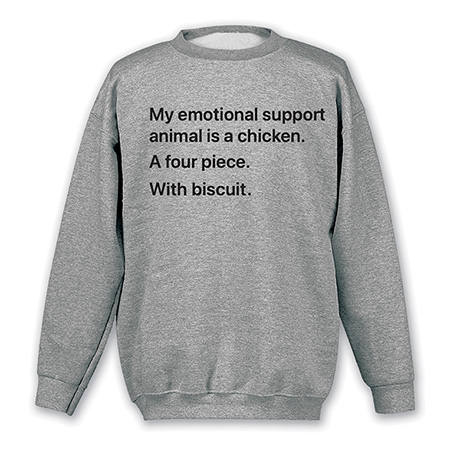Product image for Support Animal T-Shirt or Sweatshirt